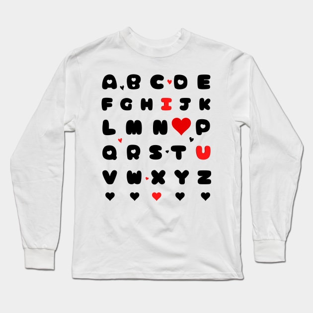 Alphabet Abc I love you Teacher Valentine's Day Long Sleeve T-Shirt by JustBeSatisfied